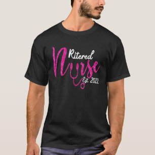 Ruhestand für Krankenschwester 2022 Pflege Rentner T-Shirt