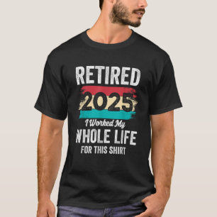 Ruhestand Geschenke Männer Frauen Ruhestand 2025 G T-Shirt