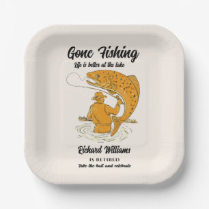Ruhestand Gone Fishing Life is Better Remüde Pappteller