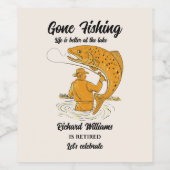 Ruhestand Gone Fishing Life is Better Remüde Weinetikett (Einzelnes Label)