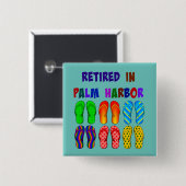 Ruhestand in Palm Harbour Button (Vorne & Hinten)