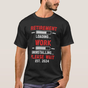 Ruhestand Lädt Ruhestand 2024 Ruhestand T-Shirt