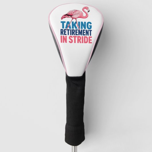 Ruhestand mit Humor - Lustiger Flamingo  Golf Headcover (Vorderseite)