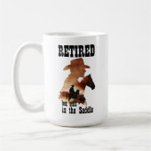 Ruhestand noch im Sattel-Western-Ruhestand Kaffeetasse (Links)