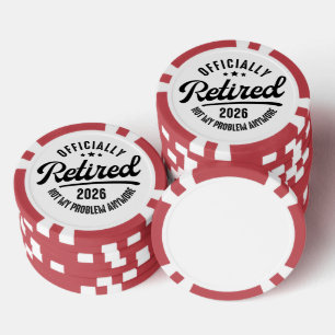 Ruhestand offiziell beendet 2026 Lustiger Ruhestan Pokerchips