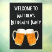 Ruhestand Party Beer Cheer Begrüßungszeichen Fensteraufkleber (Blatt 3)