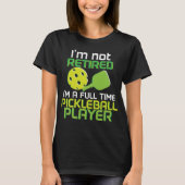 Ruhestand Pickleball Shirt Party Geschenk (Vorderseite)