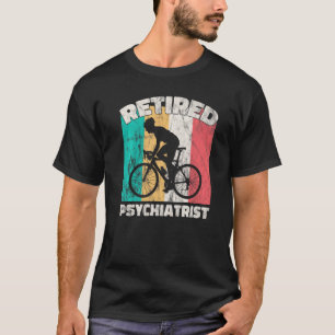 Ruhestand Psychiater T-Shirt
