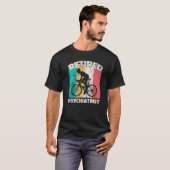 Ruhestand Psychiater T-Shirt (Vorne ganz)
