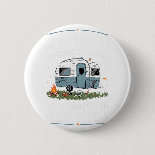 Ruhestand Rentner Lustig Camper Camping Button (Vorderseite)