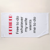 Ruhestand und kostenlos für Ehefrau Strandtuch (Vorderseite)