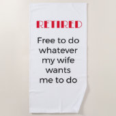 Ruhestand und kostenlos für Ehefrau Strandtuch (Vorderseite)