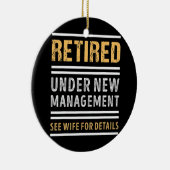 Ruhestand unter der neuen Geschäftsführung Funny R Keramik Ornament (Rechts)