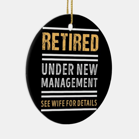 Ruhestand unter der neuen Geschäftsführung Funny R Keramik Ornament (Rechts)
