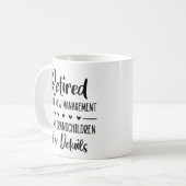 Ruhestand unter neuer Leitung Siehe Großkinder  Kaffeetasse (Vorderseite Links)