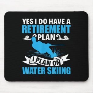 Ruhestand Wasserski Wasserski Wasserski Wasserski Mousepad