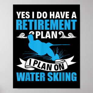 Ruhestand Wasserski Wasserski Wasserski Wasserski Poster