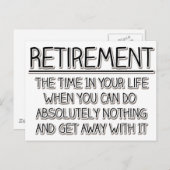 Ruhestand: Zeit, nichts zu tun Postkarte (Vorne/Hinten)