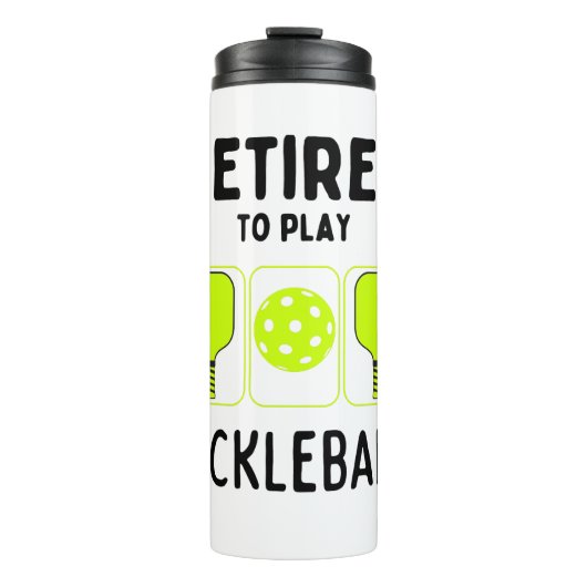 Ruhestand zum Pickleball Thermosbecher (Vorderseite)