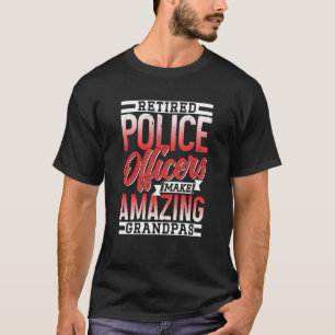 Ruheständige Polizeibeamte machen Phantastischen P T-Shirt