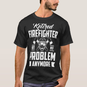 Ruheständiger, aber ewig Feuerwehrmann bei Herzbes T-Shirt