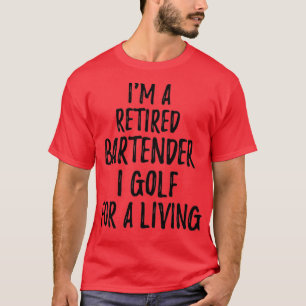 Ruheständiger Barkeeper I Golf für ein lebendiges, T-Shirt