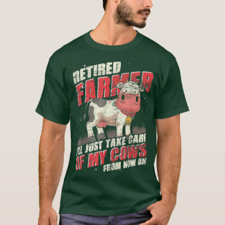 Ruheständiger Bauer kümmert sich nur um meine Kühe T-Shirt