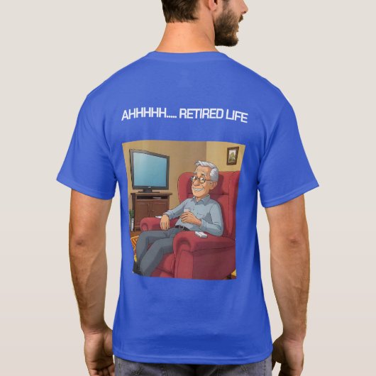 Ruheständiger Spaß, Senior Man T-Shirt (Rückseite)
