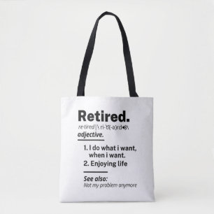 Ruheständiges Definition-Substantiv, Funny Retire Tasche