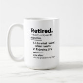 Ruheständiges Definition-Substantiv, Funny Retirem Kaffeetasse (Links)