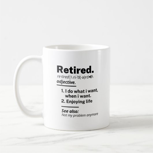 Ruheständiges Definition-Substantiv, Funny Retirem Kaffeetasse (Links)