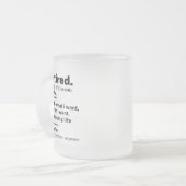 Ruheständiges Definition-Substantiv, Funny Retirem Mattglastasse (Vorderseite Links)