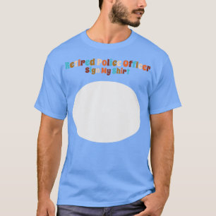 Ruheständischer Polizeibeamter Unterschreiben Sie  T-Shirt