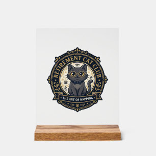 Ruheständler-Katze Katze Papa Geschenkidee - Ruhes Acrylschild