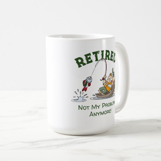 Ruheständler nicht mein Problem noch mehr Funny Fi Kaffeetasse (VorderseiteRechts)