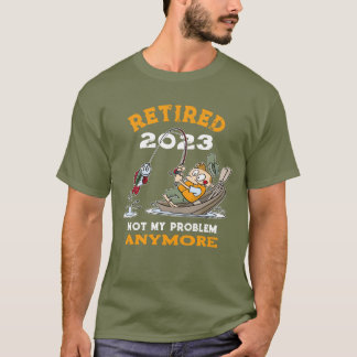 Ruheständler nicht mein Problem noch mehr Funny Fi T-Shirt