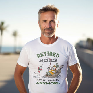Ruheständler nicht mein Problem noch mehr Funny Fi T-Shirt