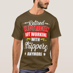 Ruheständler Strip Funny Retirement T-Shirt
