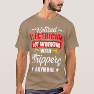 Ruheständler Strip Funny Retirement T-Shirt