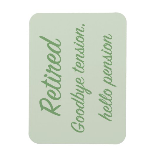 Ruheständlerin: "Auf Wiedersehen", Hallo-Pension Magnet (Vertikal)