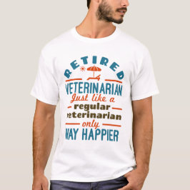 Ruheständlerin für Veterinärwesen T-Shirt