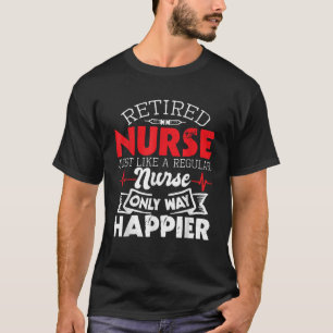 Ruheständlerin Krankenpflegerin RN Healthca T-Shirt
