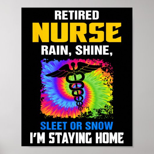 Ruheständlerin Rain Shine Sleet oder Schnee Ich Bl Poster (Vorne)