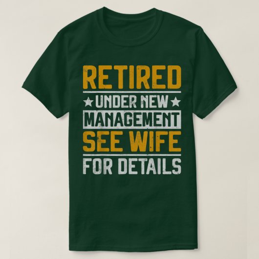 Ruheständlerin unter neuem Management Siehe Ehefra T-Shirt (Design vorne)