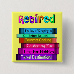 Ruhestands-Geschenk-einzigartiger Stapel des Button