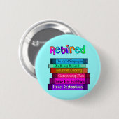 Ruhestands-Geschenk-einzigartiger Stapel des Button (Vorne & Hinten)