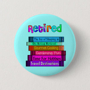 Ruhestands-Geschenk-einzigartiger Stapel des Button