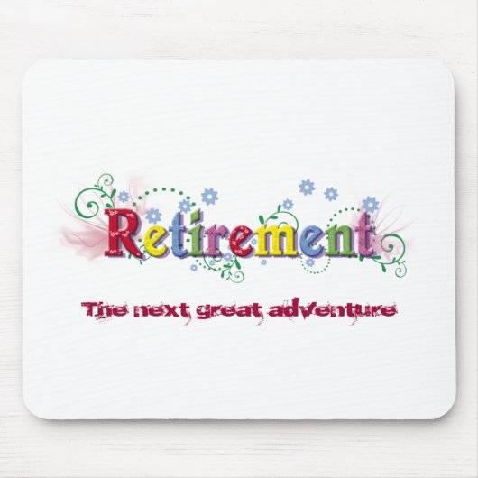 Ruhestands-Glück Mousepad (Vorne)