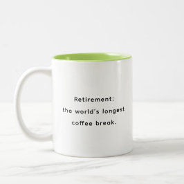 Ruhestands-Witzige-und-Inspirierende-Zitate-Tasse Zweifarbige Tasse