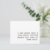 Ruhestandsgeschenk / lustige Alterskarte / Witz ab Feiertagskarte (Stehend Vorderseite)